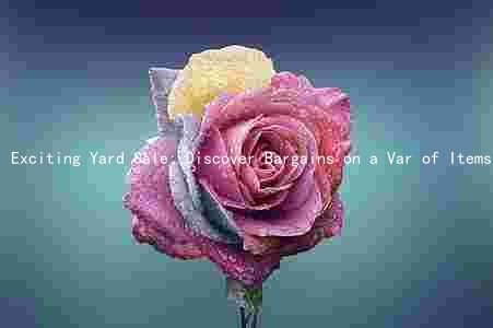 Exciting Yard Sale: Discover Bargains on a Var of Items at [Location] on [Date]