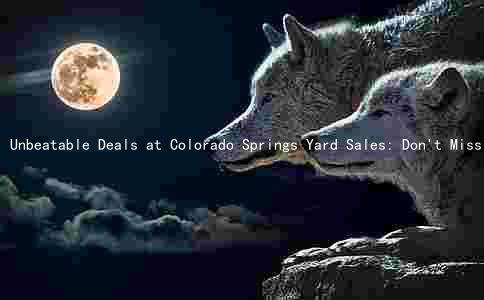 Unbeatable Deals at Colorado Springs Yard Sales: Don't Miss Out