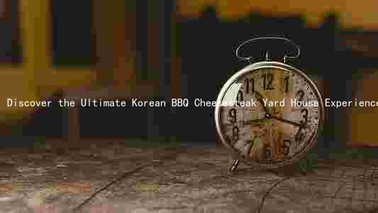 Discover the Ultimate Korean BBQ Cheesesteak Yard House Experience: Ingredients, Health Benefits, Cultural Significance, and Top Places to Try