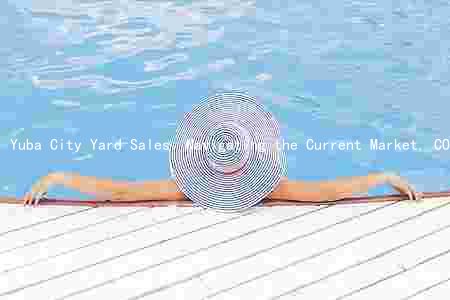 Yuba City Yard Sales: Navigating the Current Market, COVID-19 Impact, Popular Items, Comparison to Other Sales, and Finding Great Deals